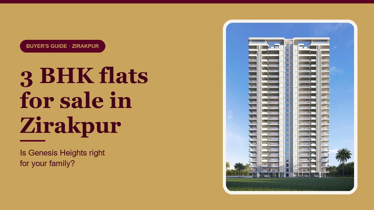 3 BHK flats for sale in Zirakpur – Genesis Heights tower render with buyer's guide title